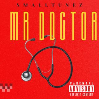 Mr doctor lyrics | Boomplay Music