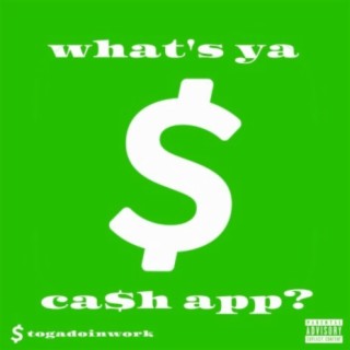 What's Ya Ca$h App?