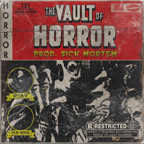 THE VAULT OF HORROR ft. Old Soul | Boomplay Music