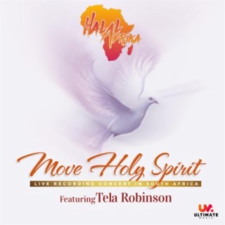 Move Holy Spirit (feat. Tela Robinson) lyrics | Boomplay Music