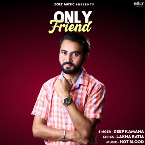 Only Friend | Boomplay Music