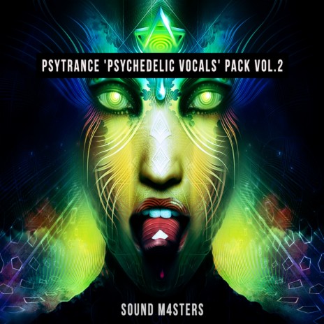 Psychedelic Vocals Pack Vol. 2 (Original Mix) | Boomplay Music