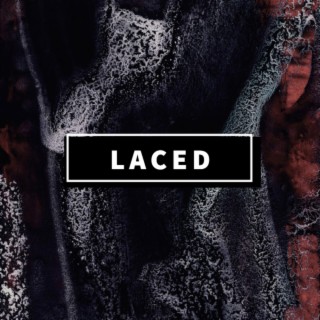 Laced