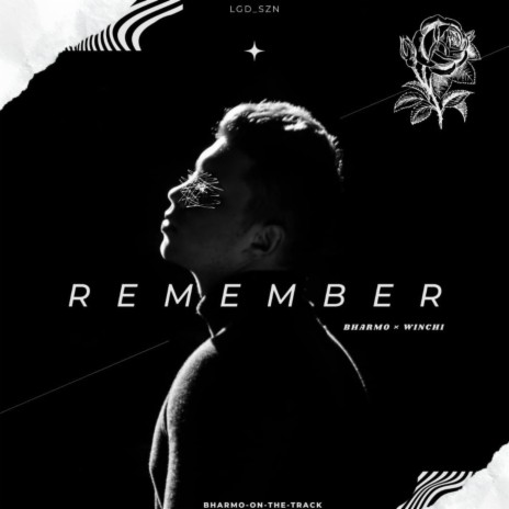 Remember ft. Winchi | Boomplay Music