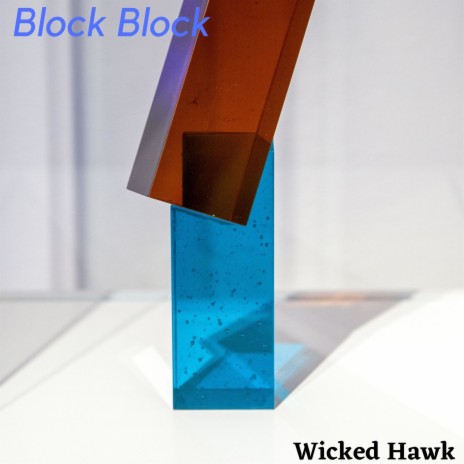 Block Block | Boomplay Music