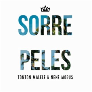 Sorre Peles (feat. Nene Morus)