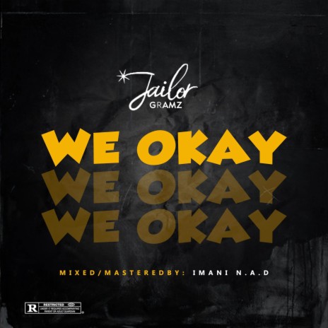 We Okay | Boomplay Music