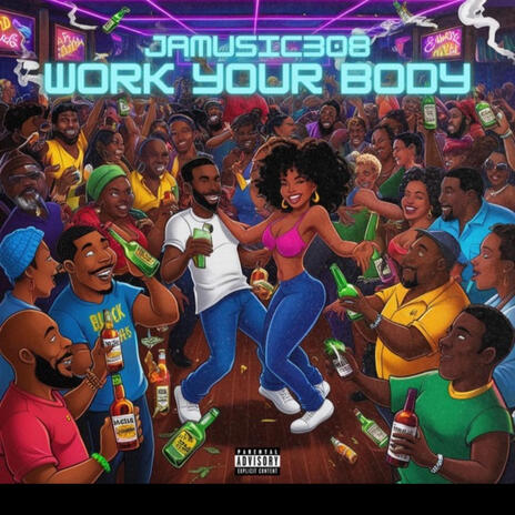 Work Your Body | Boomplay Music