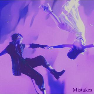 Mistakes lyrics | Boomplay Music