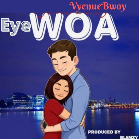 Eye Woa | Boomplay Music