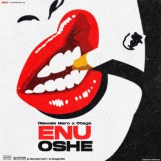 Enu Oshey ft. Otega lyrics | Boomplay Music