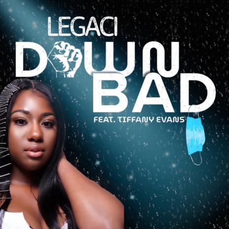 Down Bad ft. Tiffany Evans | Boomplay Music