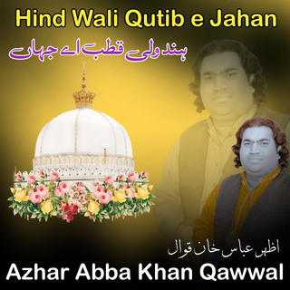 Hind Wali Qutib e Jahan