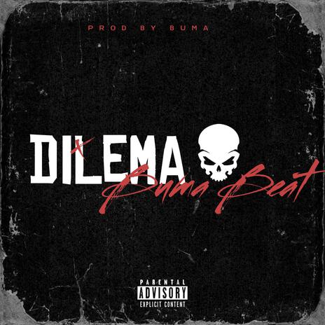 Dilema | Boomplay Music