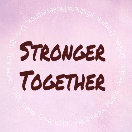 Stronger Together | Boomplay Music