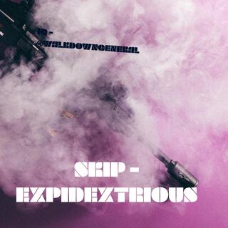 EXPIDEXTRIOUS