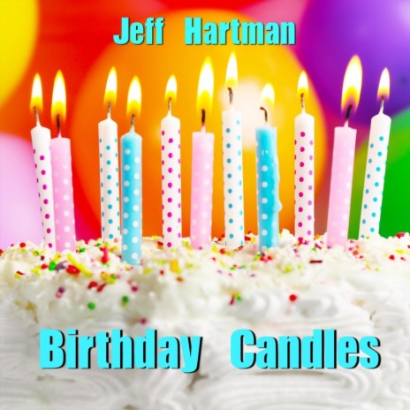 Birthday Candles | Boomplay Music