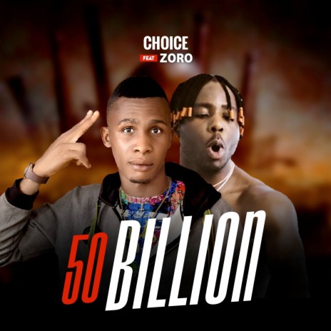 50 Billion ft. Zoro | Boomplay Music