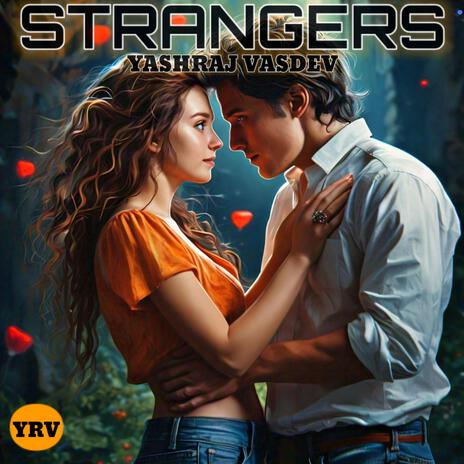 Strangers | Boomplay Music