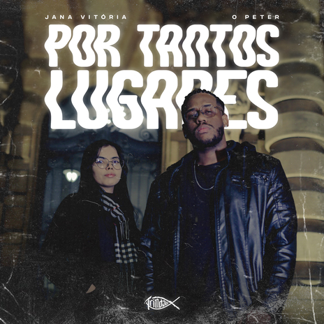 Por Tantos Lugares ft. O Peter, Trindade Records & Love Funk | Boomplay Music