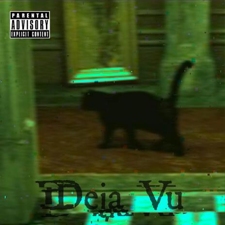 Deja Vu | Boomplay Music