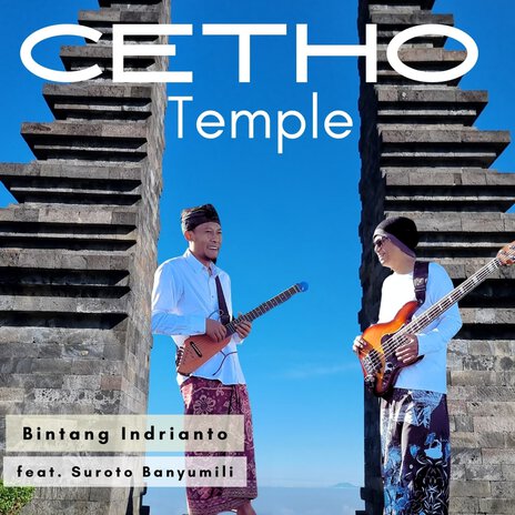 Cetho Temple ft. Suroto Banyumili | Boomplay Music