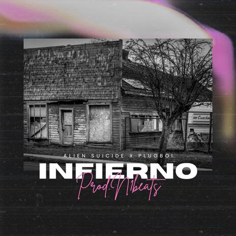 Infierno ft. PLUGBOI | Boomplay Music