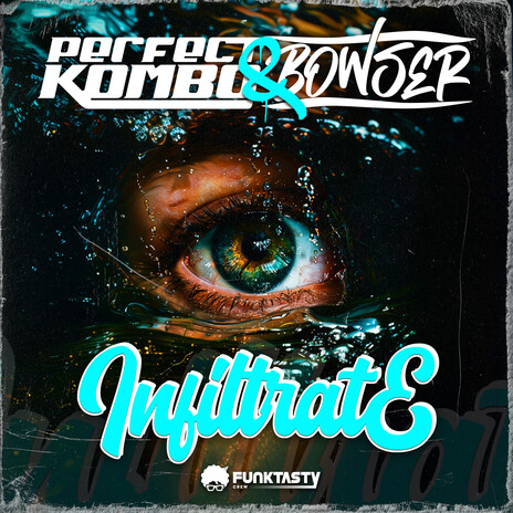 Infiltrate ft. Bowser | Boomplay Music