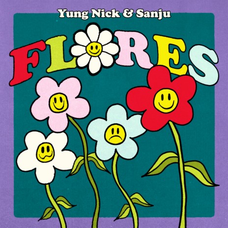 Flores ft. Sanju | Boomplay Music