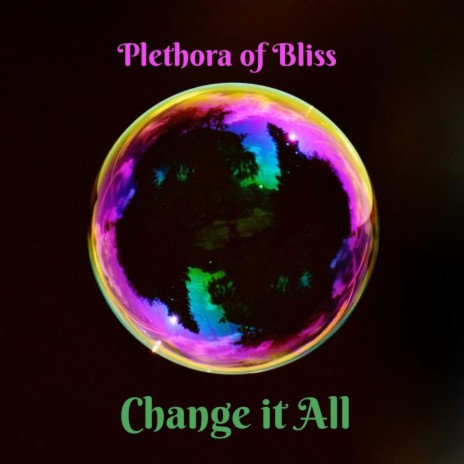 Change It All (Let a Little Love) | Boomplay Music