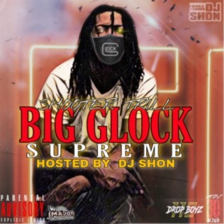 Big Glock Supreme
