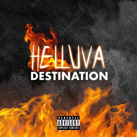 Helluva Destination | Boomplay Music