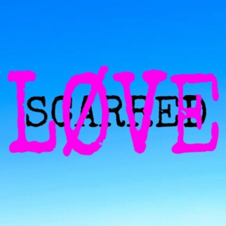 Scarred Love | Boomplay Music