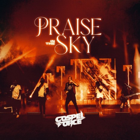 Praise In The Sky (Medley) | Boomplay Music