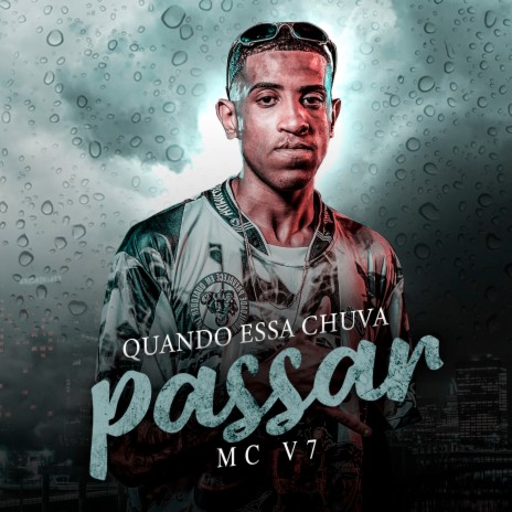 Quando Essa Chuva Passar | Boomplay Music