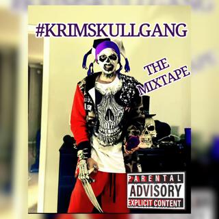 #KrimSkullGang Mixtape