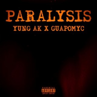 Paralysis (feat. GuapoMyc)