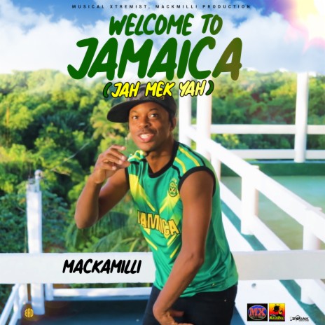 Welcome To Jamaica (Jah Mek Yah)