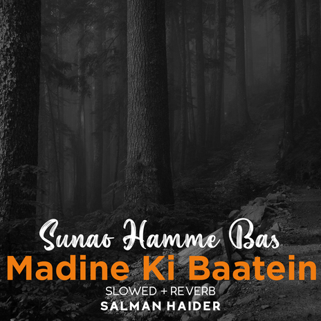 Sunao Hamme Bas Madine Ki Baatein Lofi | Boomplay Music