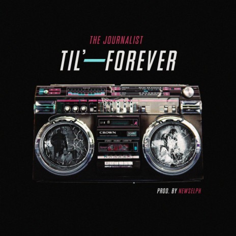 Til' Forever | Boomplay Music