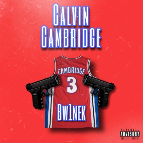 Calvin Cambridge | Boomplay Music