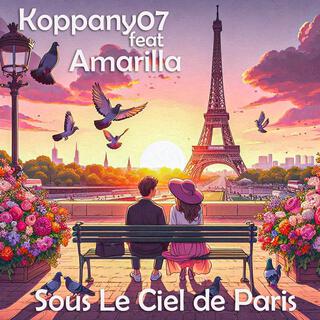 Sous Le Ciel de Paris ft. Amarilla lyrics | Boomplay Music