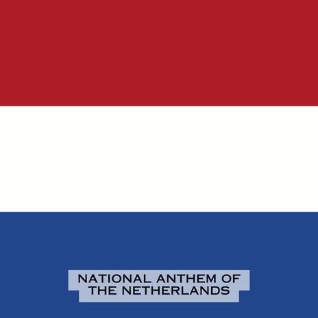 Wilhelmus (National Anthem of the Netherlands)