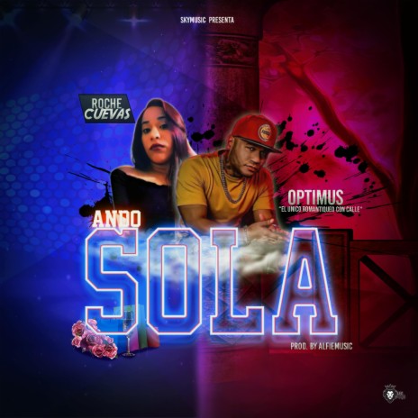 Ando Sola (feat. Optimus) | Boomplay Music
