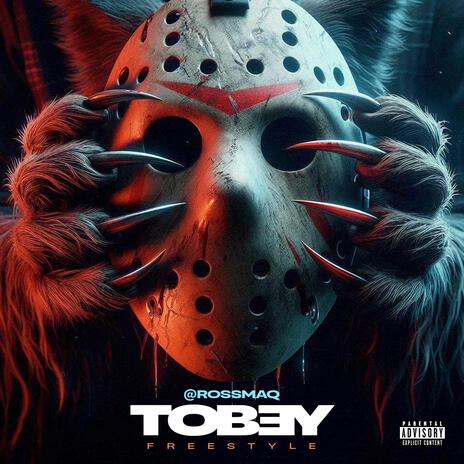 Tobey Freestyle | Boomplay Music