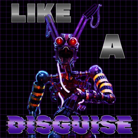 Like A Disguise | Boomplay Music