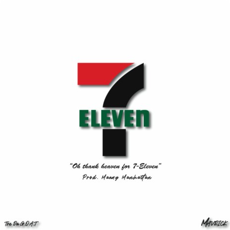 7eleven (feat. Tre Da G.O.A.T) | Boomplay Music