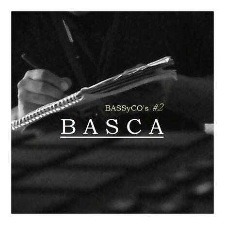 BASSyCO's #2 Basca | Boomplay Music