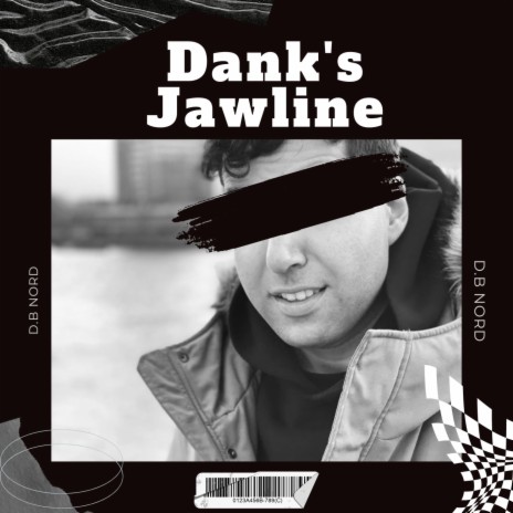 Dank's Jawline ft. Dankbak