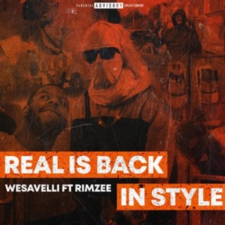 REAL IS BACK IN STYLE (feat. RIMZEE)